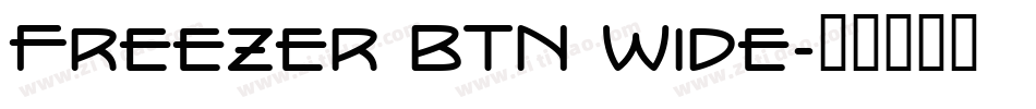 Freezer BTN Wide字体转换